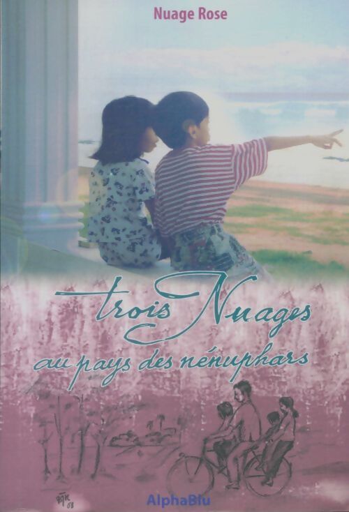 Livrenpoche : Trois nuage au pays des nénuphars - Nuage Rose - Livre
