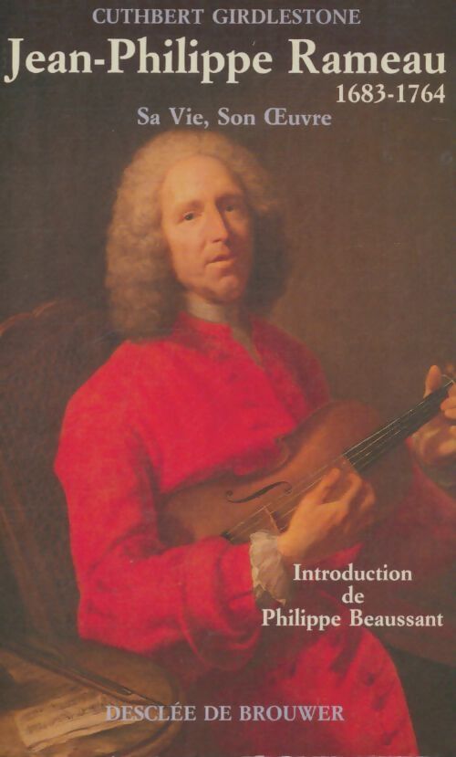 Livrenpoche : Jean-Philippe Rameau - Cuthbert Girdlestone - Livre