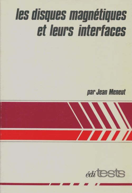 Livrenpoche : Les disques magnétiques et leurs interfaces - Jean Meneut - Livre