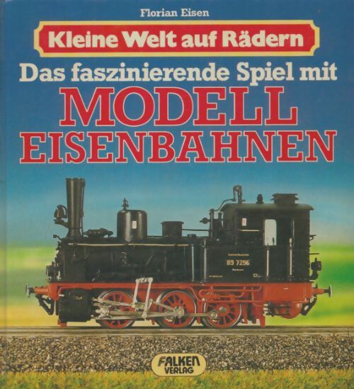 Livrenpoche : Modell eisenbahnen - Florian Eisen - Livre