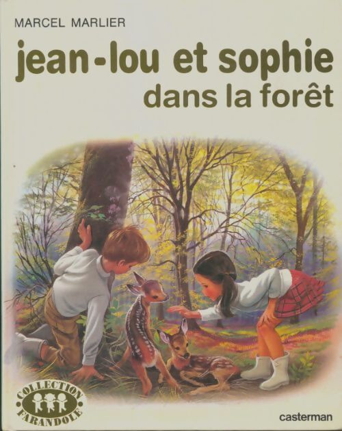 Livrenpoche : Jean-Lou et Sophie dans la forêt - Marcel Marlier - Livre