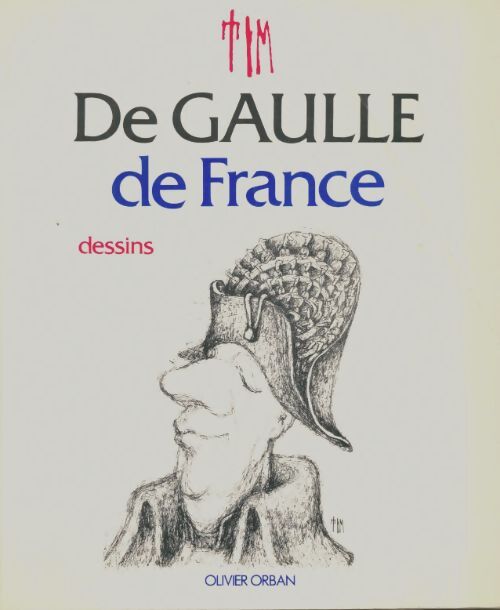 Livrenpoche : De Gaulle de France - Tim - Livre