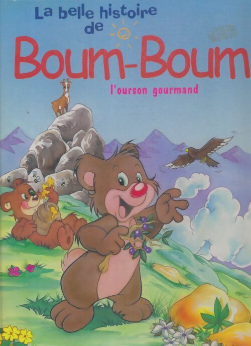 Livrenpoche : Boum boum l'ourson gourmand - Martha Buga - Livre