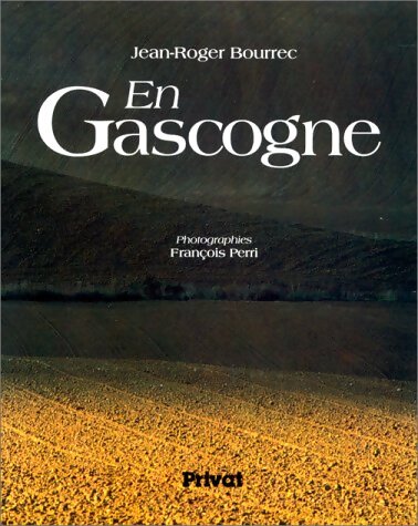 Livrenpoche : En Gascogne - Jean-Roger Bourrec - Livre