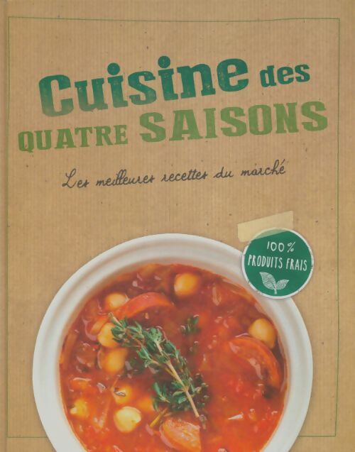 Livrenpoche : Cuisine des quatre saisons - Xxx - Livre