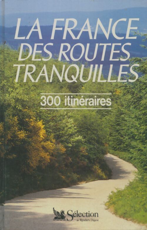 Livrenpoche : La France des routes tranquilles - Collectif - Livre