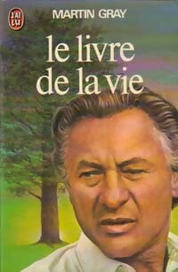 Livrenpoche : Le livre de la vie - Martin Gray - Livre