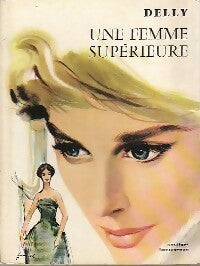 Livrenpoche : Une femme supérieure - Delly - Livre