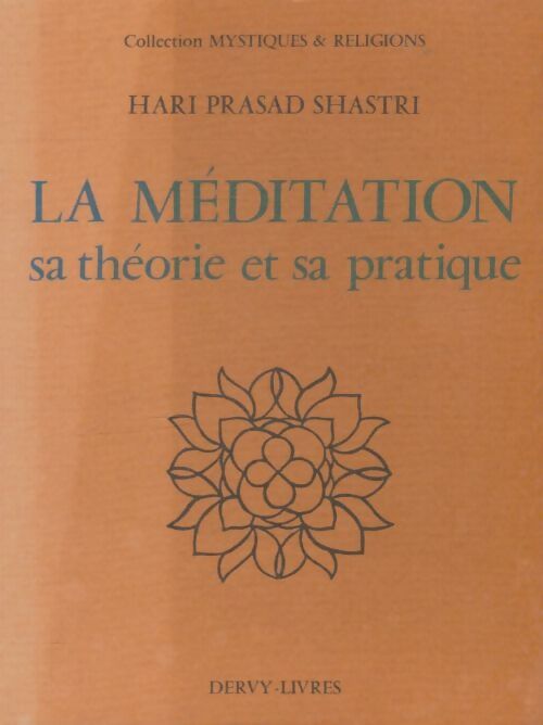 Livrenpoche : La méditation : Sa théorie et se pratique - Hari Prasad Shastri - Livre
