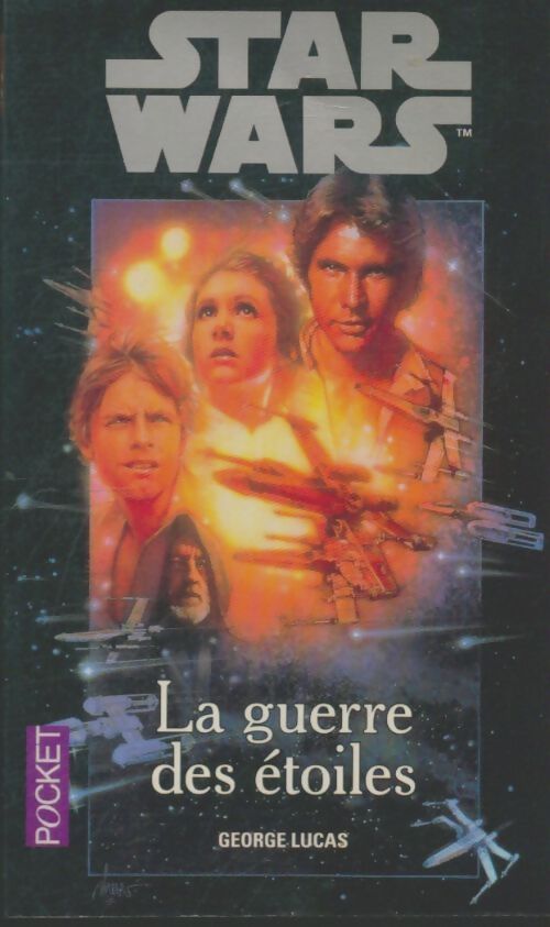 Livrenpoche : Star Wars 1 - La guerre des étoiles - George Lucas - Livre