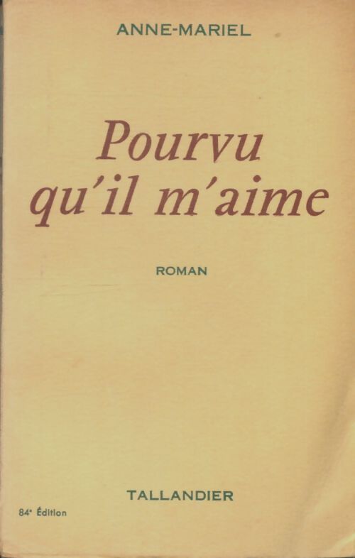 Livrenpoche : Pourvu qu'il m'aime - Anne Mariel - Livre