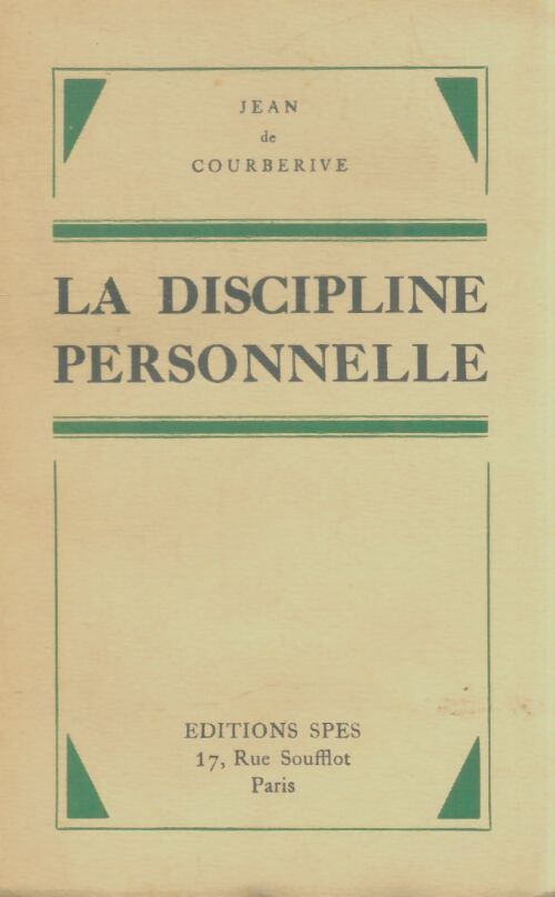 Livrenpoche : La discipline personnelle - Jean De Courberive - Livre