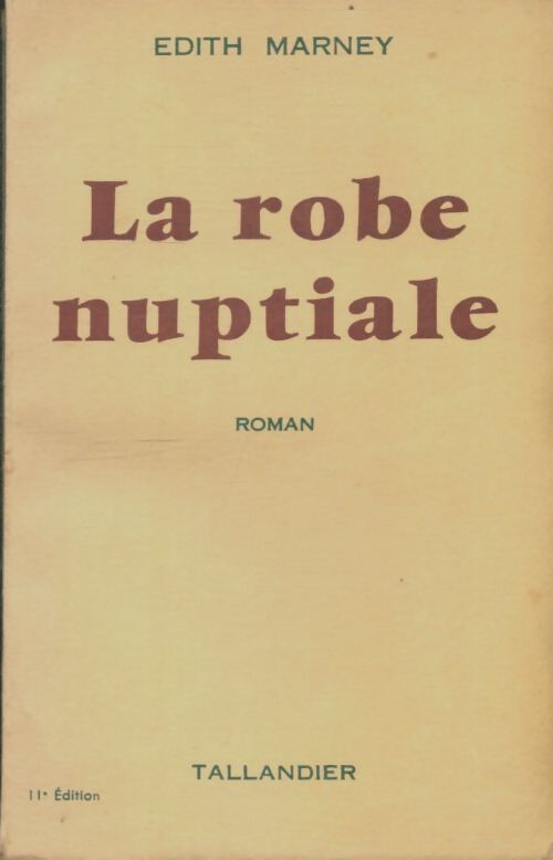 Livrenpoche : La robe nuptiale - Edith Marney - Livre