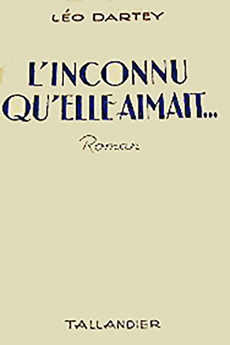 Livrenpoche : L'inconnu qu'elle aimait - Léo Dartey - Livre