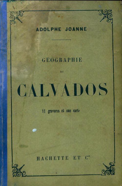 Livrenpoche : Géographie du Calvados - Adolphe Joanne - Livre