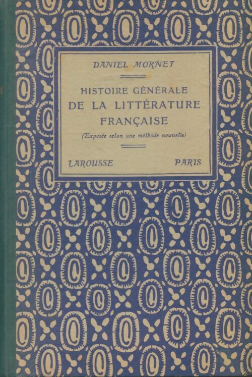 Livrenpoche : Histoire générale de la littérature française - Daniel Mornet - Livre