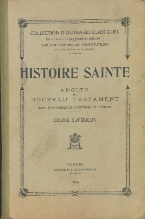 Livrenpoche : Histoire sainte cours supérieur - Xxx - Livre