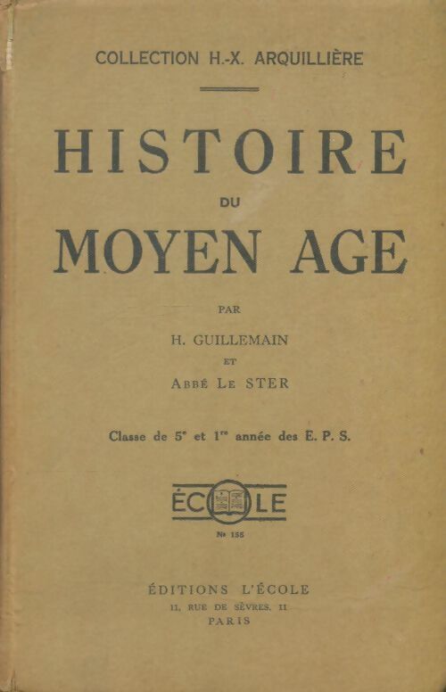 Livrenpoche : Histoire du moyen-age - H Guilelain - Livre