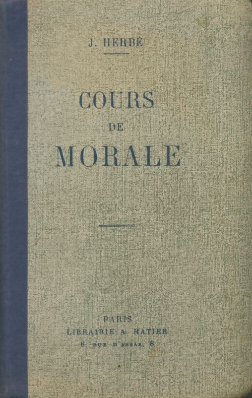 Livrenpoche : Cours de morale - J Herbé - Livre