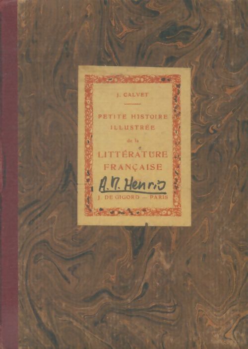 Livrenpoche : Petite histoire illustrée de la littérature française - J. Calvet - Livre