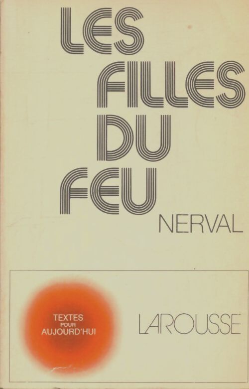 Livrenpoche : Les filles du feu - Gérard De Nerval - Livre
