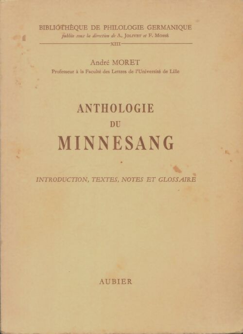 Livrenpoche : Anthologie du minnesang - André Moret - Livre