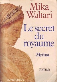 Livrenpoche : Le secret du royaume : Myrina - Mika Waltari - Livre