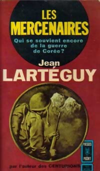 Livrenpoche : Les mercenaires - Jean Lartéguy - Livre