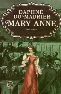 Livrenpoche : Mary Anne - Daphne Du Maurier - Livre