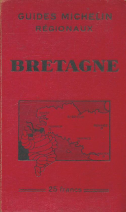 Livrenpoche : Guides Michelin régionaux Bretagne - Collectif - Livre