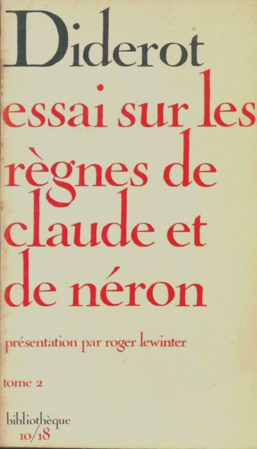 Livrenpoche : Essai sur les règnes de Claude et de Néron Tome II - Denis Diderot - Livre