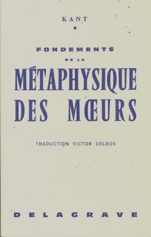 Livrenpoche : Fondements de la métaphysique des moeurs - Emmanuel Kant - Livre