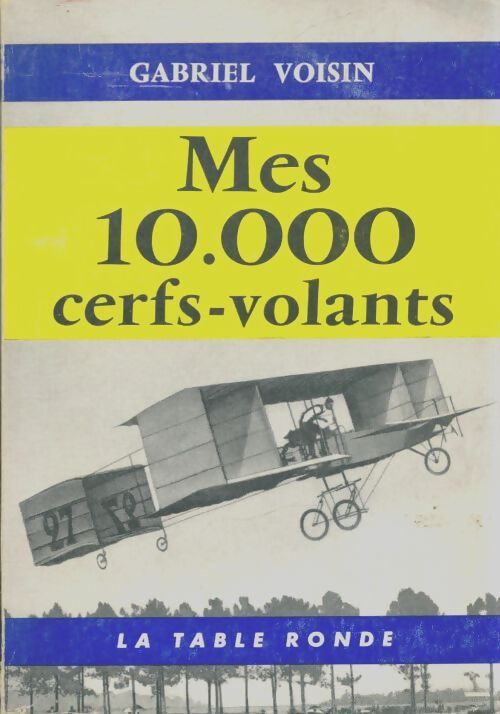 Livrenpoche : Mes 10 000 cerfs-volants - Gabriel Voisin - Livre