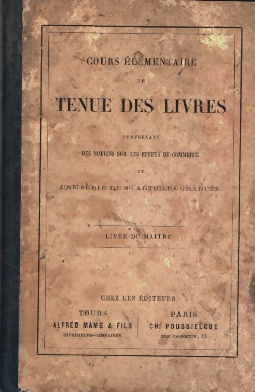 Livrenpoche : Cours élémentaire de tenue des livres : Livre du maître - Collectif - Livre