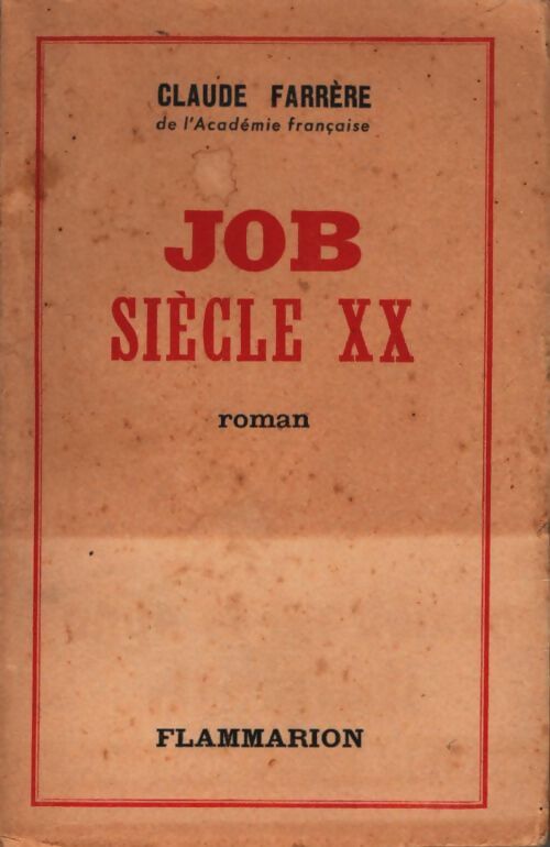 Livrenpoche : Job siècle XX - Claude Farrère - Livre
