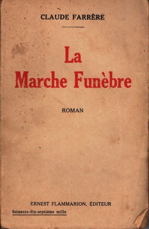 Livrenpoche : La marche funèbre - Claude Farrère - Livre
