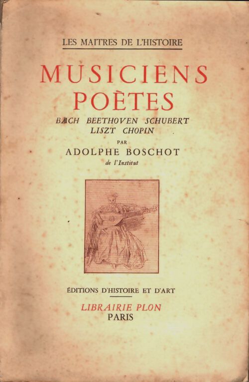 Livrenpoche : Musiciens poètes - Adolphe Boschot - Livre