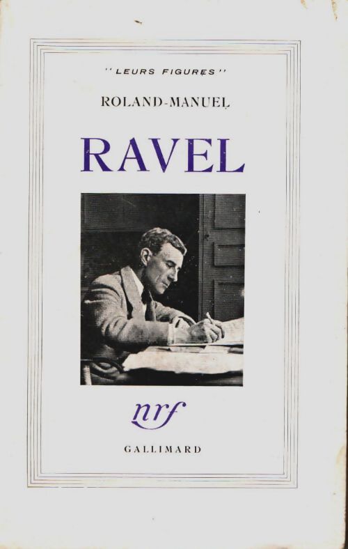 Livrenpoche : Ravel - Roland-Manuel - Livre