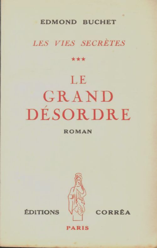 Livrenpoche : Les vies secrètes Tome III : Le grand désordre - Edmond Buchet - Livre