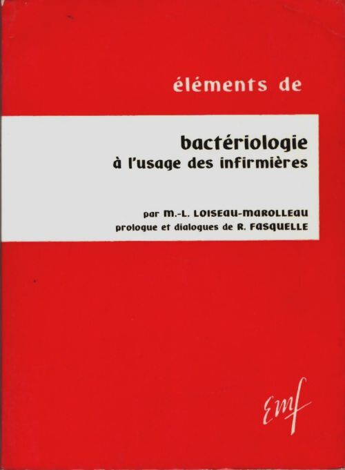 Livrenpoche : Éléments de bactériologie à l'usage des infirmières - Collectif - Livre