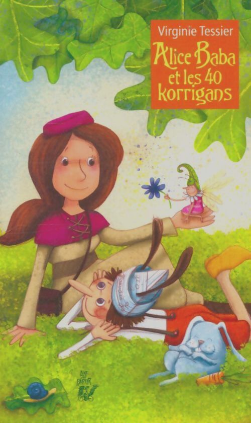Livrenpoche : Alice Baba et les 40 korrigans - Virginie Tessier - Livre