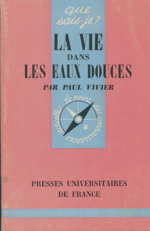 Livrenpoche : La vie dans les eaux douces - Paul Vivier - Livre
