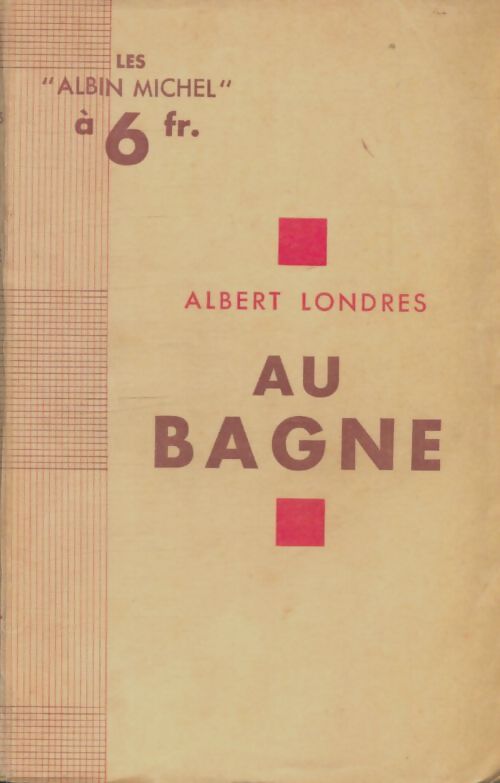 Livrenpoche : Au bagne - Albert Londres - Livre