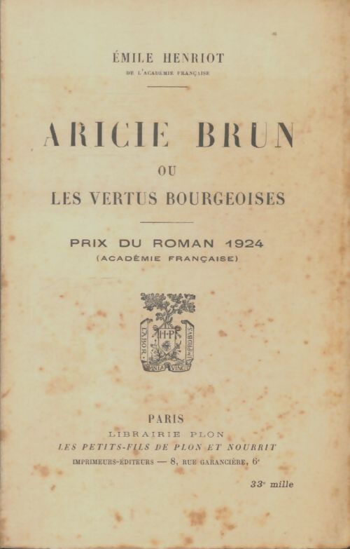 Livrenpoche : Aricie Brun ou les vertus bourgeoises - Emile Henriot - Livre