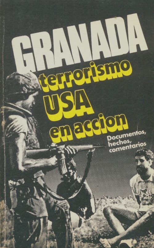 Livrenpoche : Granada : Terrorismo USA en action - Collectif - Livre