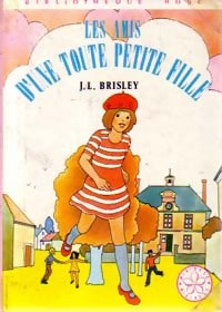 Livrenpoche : Les amis d'une toute petite fille - Joyce L. Brisley - Livre
