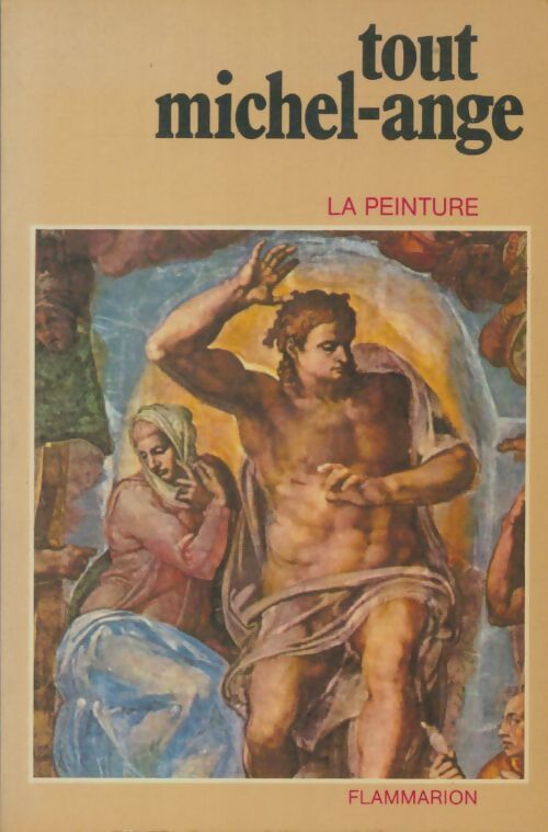 Livrenpoche : Tout Michel-Ange : La peinture - Collectif - Livre