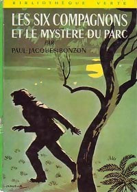 Livrenpoche : Les six compagnons et le mystère du parc - Paul-Jacques Bonzon - Livre