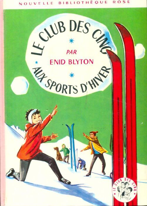 Livrenpoche : Le club des cinq aux sports d'hiver - Enid Blyton - Livre