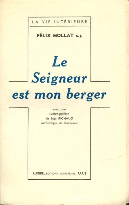 Livrenpoche : Le Seigneur est mon berger - Félix Mollat - Livre